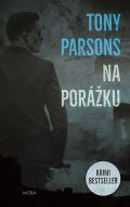 Parsons Tony: Na porážku