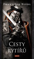 Niedl František: Cesty rytířů