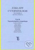 Dušková Jaroslava: Základy cytopatologie II.