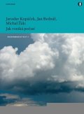 Kopáček Jaroslav, Bednář Jan, Žák Michal: Jak vzniká počasí