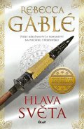Gablé Rebecca: Hlava světa