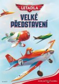 Disney Walt: Letadla - Velké představení