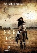Jamison Kay Redfield: Neklidná mysl - Můj příběh bipolární poruchy