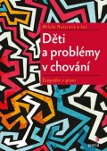 Hutyrová Miluše: Děti a problémy v chování - Etopedie v praxi