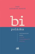 Resová Lada: Bipolárka