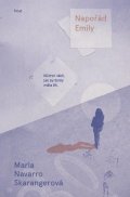 Skarangerová Maria Navarro: Napořád Emily