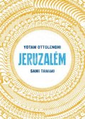 Ottolenghi Yotam: Jeruzalém - Kuchařka