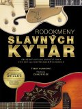 neuveden: Rodokmeny slavných kytar