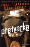 Francome John: Přetvářka