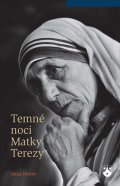 Watts Greg: Temné noci Matky Terezy