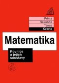 kolektiv autorů: Matematika pro nižší třídy víceletých gymnázií - Rovnice a jejich soustavy