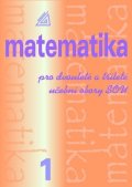 : Matematika pro dvouleté a tříleté učební obory SOU 1.díl