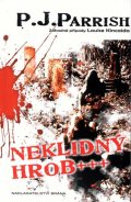 Parrish P. J.: Neklidný hrob