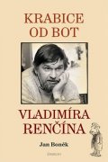 Boněk Jan: Krabice od bot Vladimíra Renčína