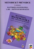 neuveden: Metodický průvodce k učebnici Matýskova matematika, 3. díl