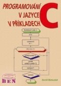Matoušek David: Programování v jazyce C v příkladech