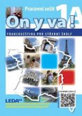 Taišlová Jitka: ON Y VA! 1A,1B Francouzština pro střední školy - pracovní sešity + mp3 ke s