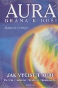 Oetinger Manuela: Aura brána k duši