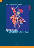 Štefánek Josef: Komunikace v diabetologické praxi