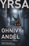 Sigurdardóttir Yrsa: Ohnivý anděl