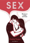 : Sex - Bavme se o něm otevřeně