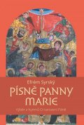 Syrský Efrém: Písně Panny Marie - Výběr z hymnů O narození Páně
