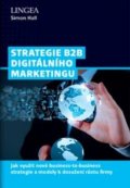 Hall Simon: Strategie B2B digitálního marketingu