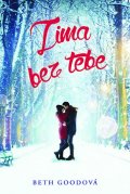 Goodová Beth: Zima bez tebe