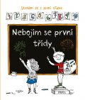 neuveden: Nebojím se první třídy