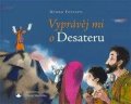 Ferrero Bruno: Vyprávěj mi o Desateru