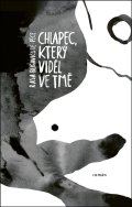 Bugavičute-Péce Rasa: Chlapec, který viděl ve tmě