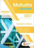 : Maturita v pohodě - Matematika 2027