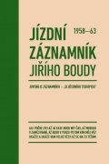 Bouda Jiří: Jízdní záznamník Jiřího Boudy 1958-63