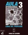 kolektiv autorů: Aula Interncaional 3 – Libro del profesor