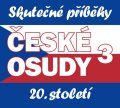 Rakoncaj Josef: České osudy 3 - Skutečné příběhy 20. století - 5 CDmp3