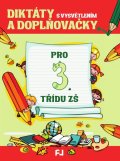 neuveden: Diktáty a doplňovačky s vysvětlením pro 3. třídu ZŠ