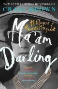 Brown Craig: Ma´am Darling : 99 Glimpses of Princess Margaret