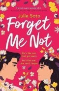 Soto Julie: Forget Me Not