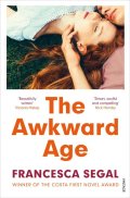 Segal Francesca: The Awkward Age