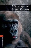 Boston Lucy: Oxford Bookworms Library 2 A Stranger at Green Knowe (New Edition)