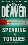 Deaver Jeffery: Speaking in Tongues
