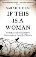 Helmová Sarah: If This Is a Woman