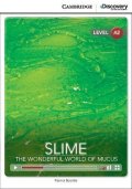 Bourke Kenna: Slime: The Wonderful World of Mucus Low Intermediate Book with Online Acces