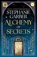 Garberová Stephanie: Alchemy of Secrets