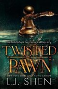Shen L. J.: Twisted Pawn