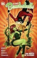 Bennett Marguerite: DC Comics Bombshells Vol. 5 The Death of Illusion