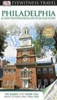 neuveden: Philadelphia & The Pennsylvania Dutch Country - Eyewitness Travel Guide