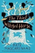 Mascarenhas Kate: The Thief on the Winged Horse