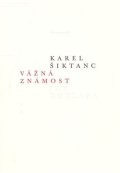 Šiktanc Karel: Vážná známost