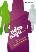 Dočekalová Markéta: Něco za něco